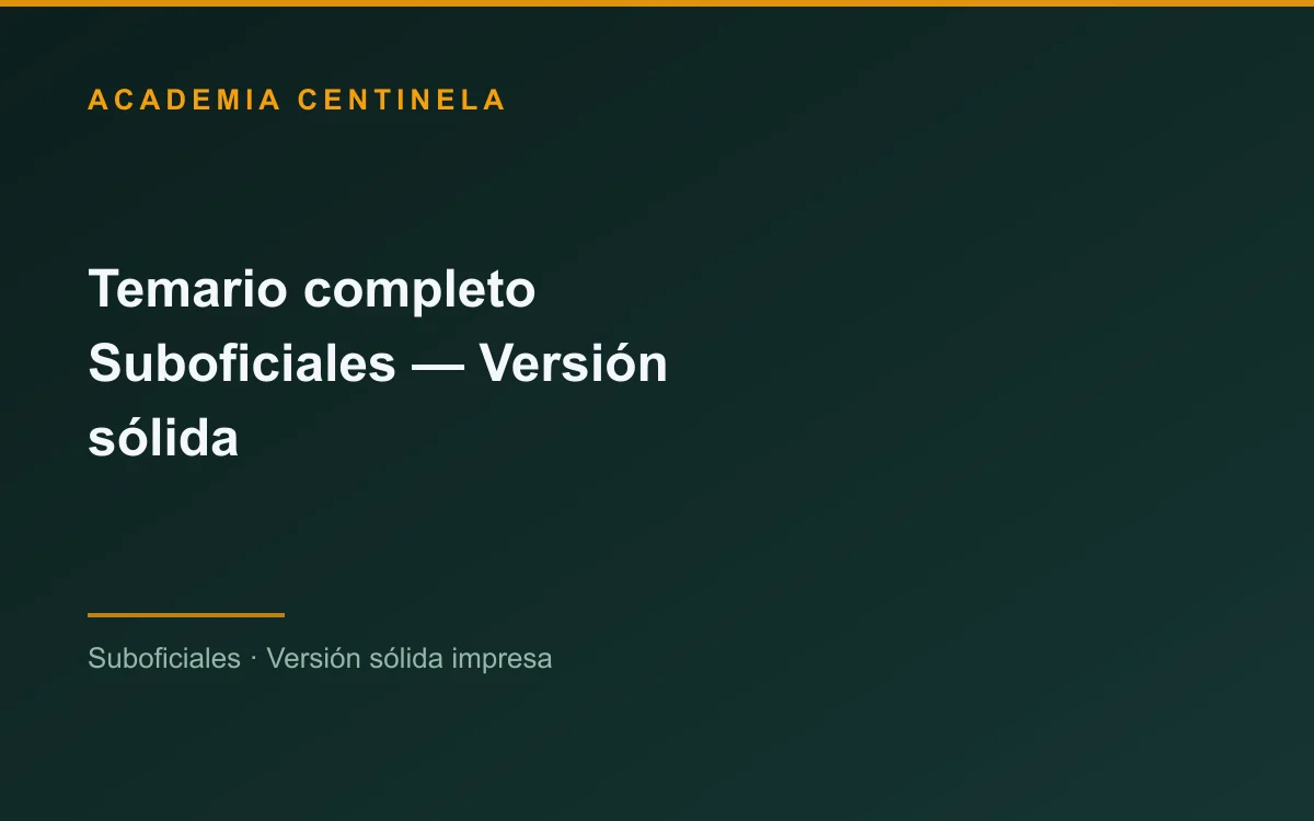 Temario completo Suboficiales — Versión sólida